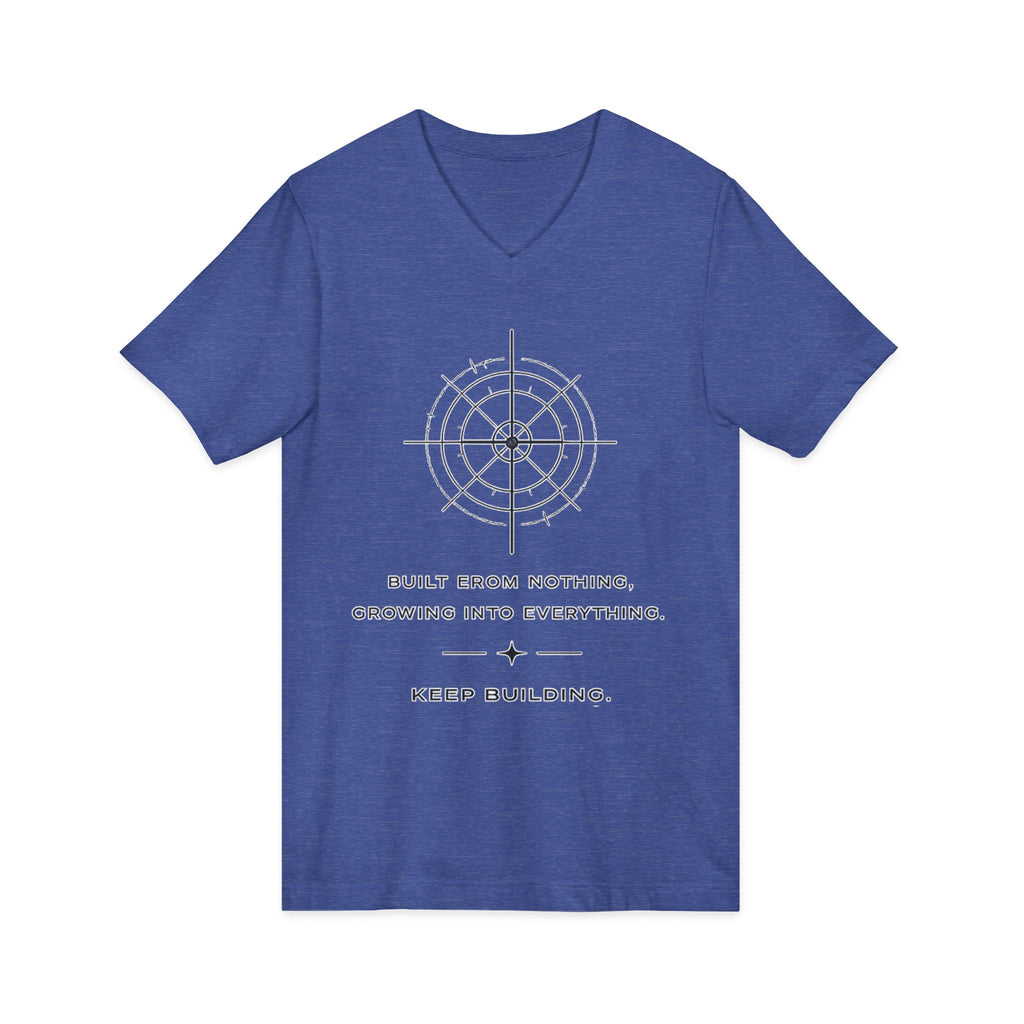 Motivational Compass V-Neck Tee — “Built From Nothing. Keep Building.”